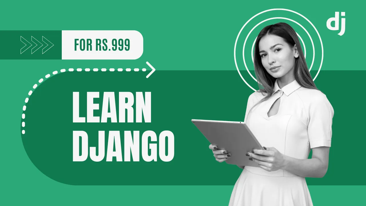 Unlocking the Power of Django: Affordable Learning for Aspiring Developers