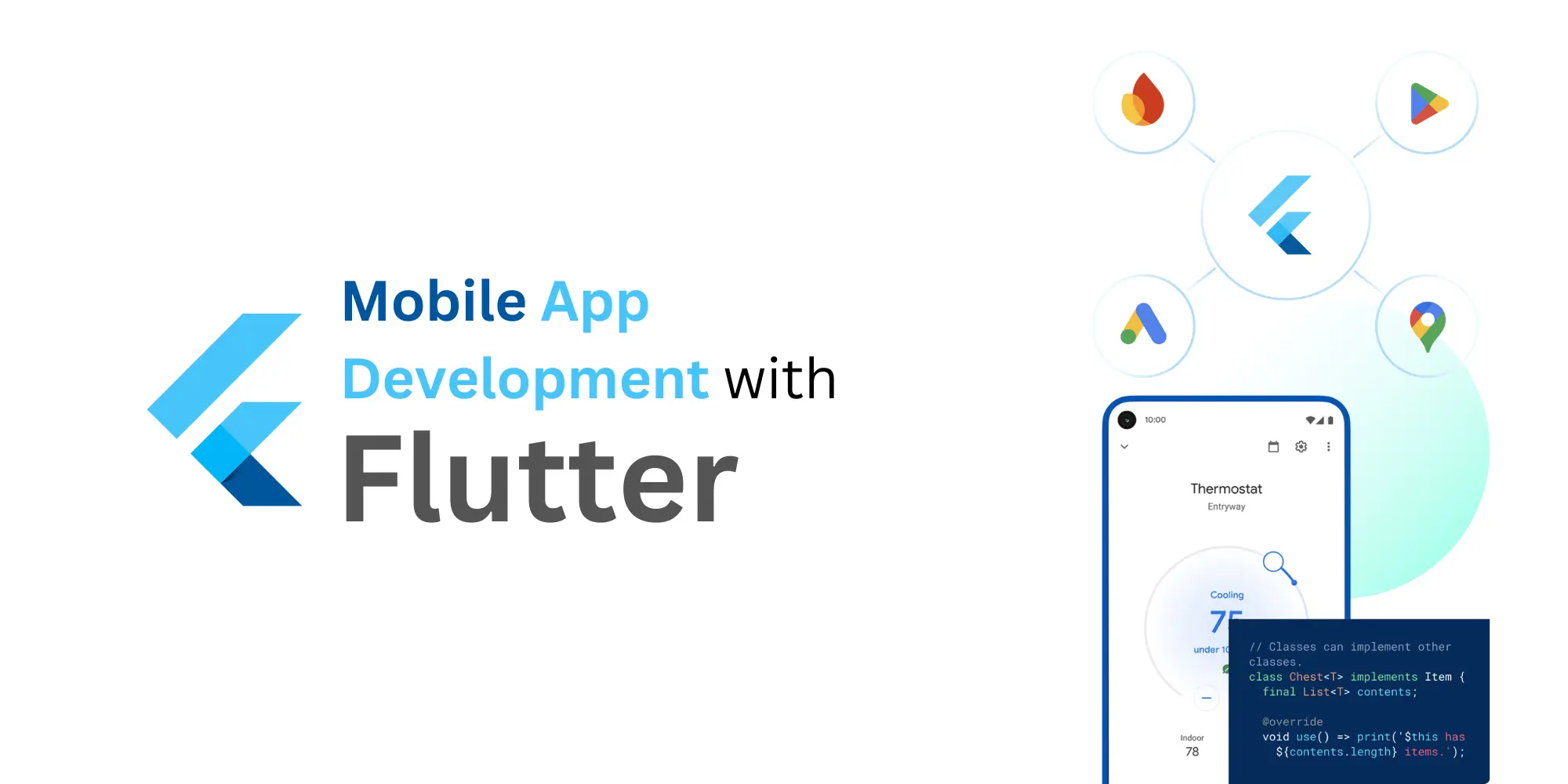 Mobile App Development with Flutter